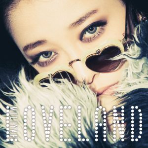 加藤ミリヤ – LOVELAND【44.1kHz／16bit】日本区-OppsUplus音乐王国