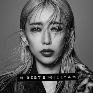 加藤ミリヤ – M BESTⅡ BALLAD SIDE -Extra Edition- (Extra Edition)【44.1kHz／16bit】日本区-OppsUplus音乐王国