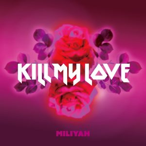 加藤ミリヤ – KILL MY LOVE【96kHz／24bit】日本区-OppsUplus音乐王国