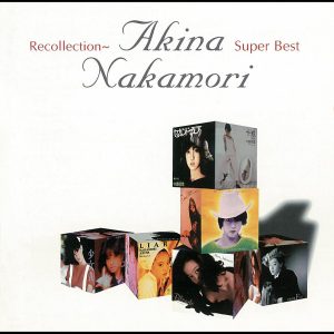 中森　明菜 – Recollection 〜中森明菜スーパー・ベスト〜【44.1kHz／16bit】日本区-OppsUplus音乐王国