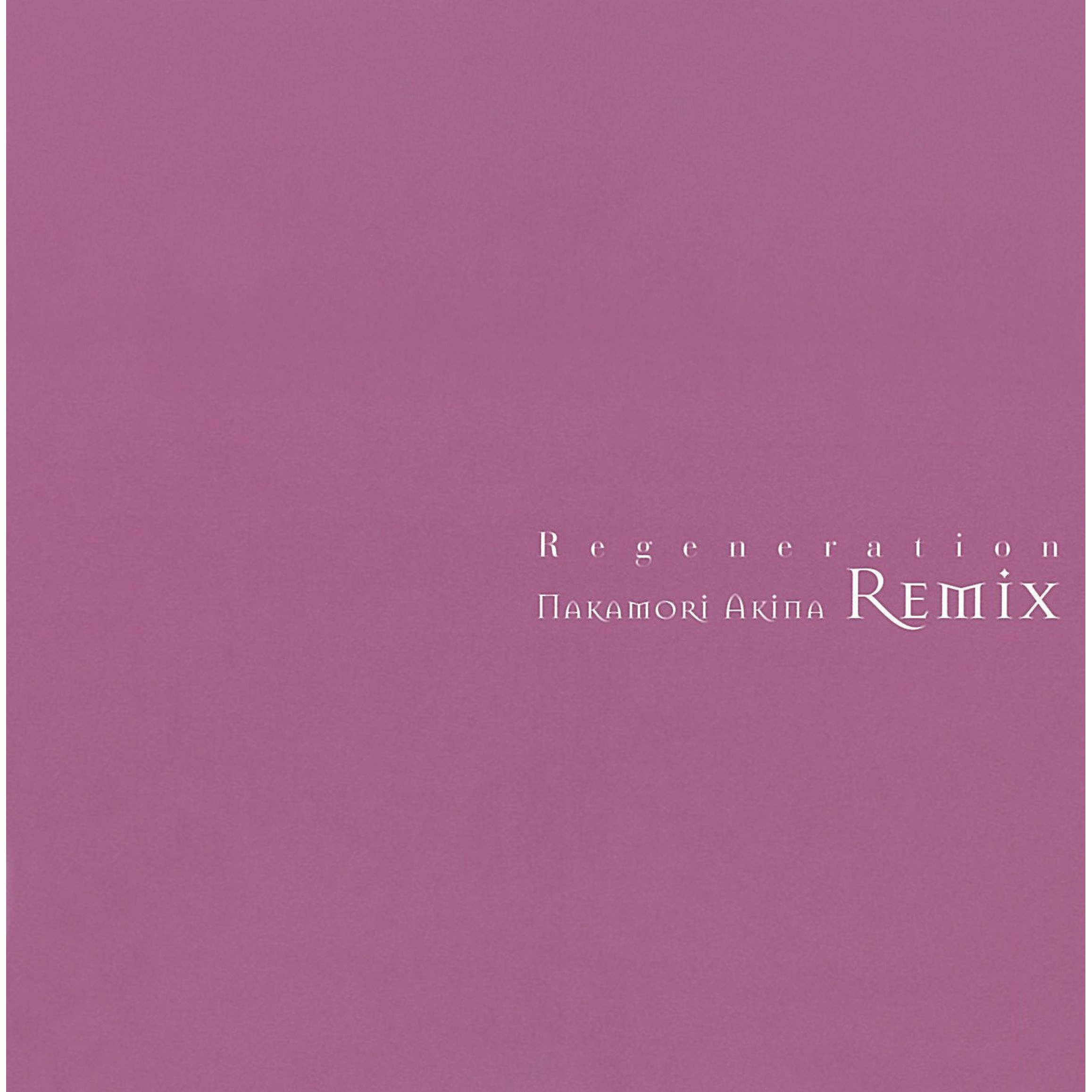 中森　明菜 – Regeneration 〜中森明菜 Remix〜 (〜中森明菜 Remix〜)【44.1kHz／16bit】日本区-OppsUplus音乐王国