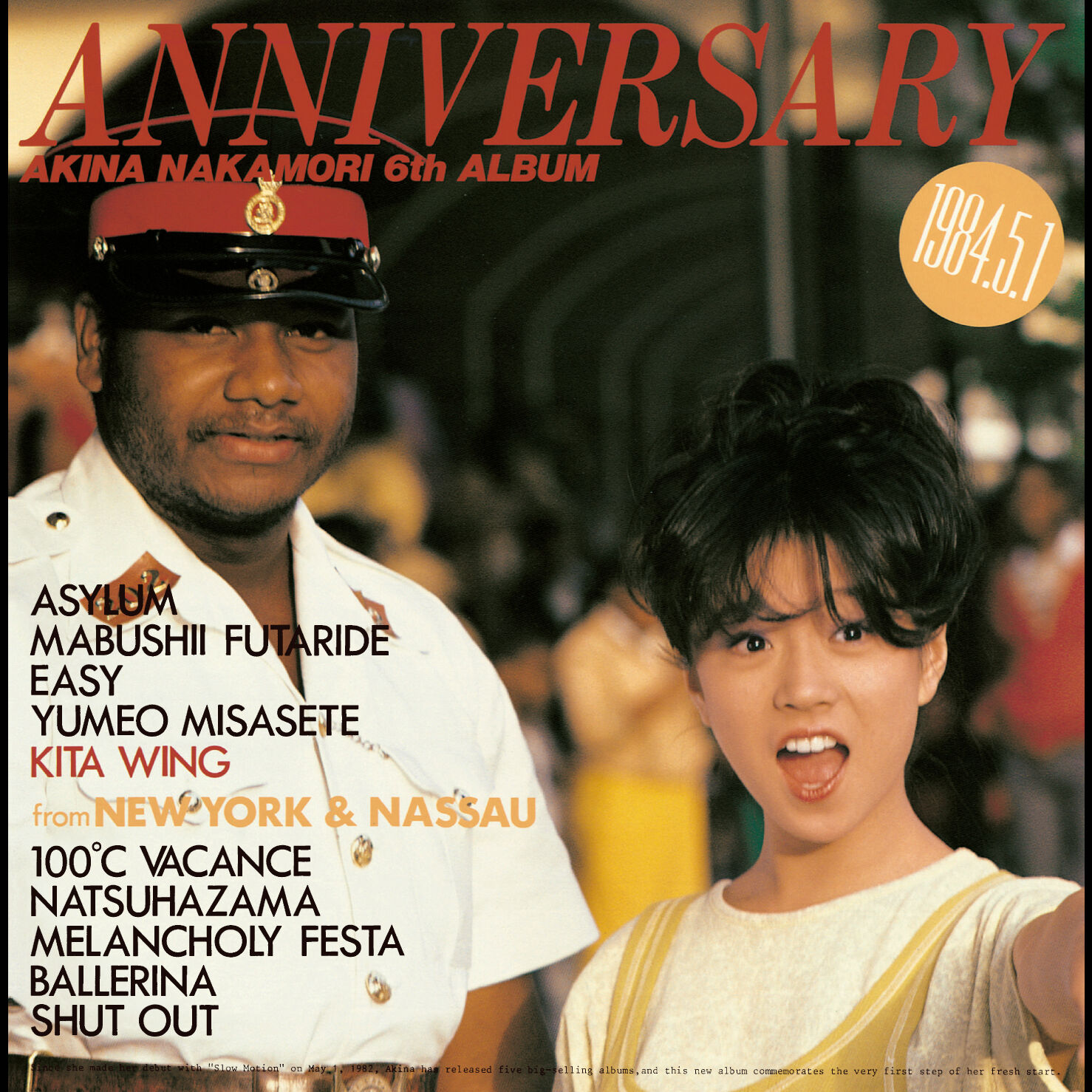 中森　明菜 – ANNIVERSARY FROM NEW YORK AND NASSAU AKINA NAKAMORI 6TH ALBUM (+1; オリジナル・カラオケ付; 2022ラッカーマスターサウンド)【44.1kHz／16bit】日本区-OppsUplus音乐王国
