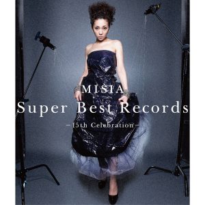 MISIA – Super Best Records -15th Celebration-【44．1kHz／16bit】日本区-OppsUplus音乐王国