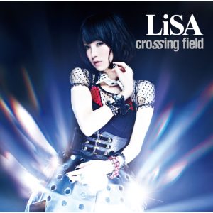 LiSA – crossing field【44.1kHz／16bit】日本区-OppsUplus音乐王国