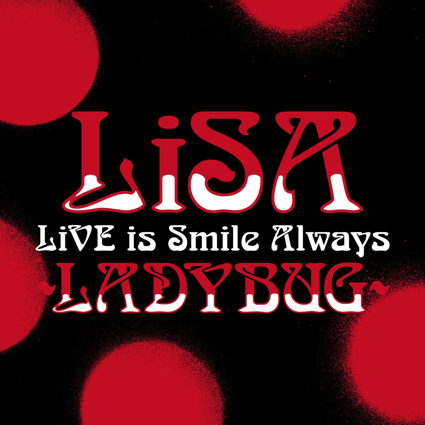 LiSA – LiVE is Smile Always～LADYBUG～ at 日本武道馆【48kHz／24bit】日本区-OppsUplus音乐王国