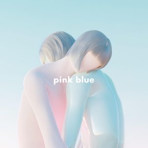 緑黄色社会 – pink blue【48kHz／24bit】日本区-OppsUplus音乐王国