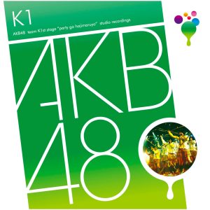 AKB48 – チームK 1st Stage「PARTYが始まるよ」【44.1kHz／16bit】日本区-OppsUplus音乐王国
