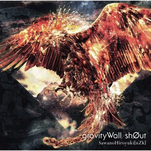 SawanoHiroyuki[nZk] – gravityWall／sh0ut【44.1kHz／16bit】日本区-OppsUplus音乐王国