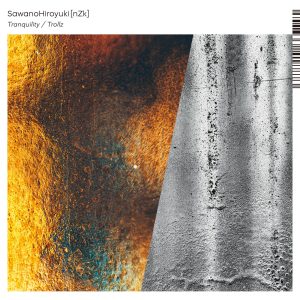 SawanoHiroyuki[nZk] – Tranquility ／ Trollz【44.1kHz／16bit】日本区-OppsUplus音乐王国