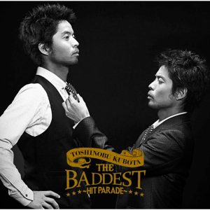久保田　利伸 – THE BADDEST〜Hit Parade〜【44.1kHz／16bit】日本区-OppsUplus音乐王国