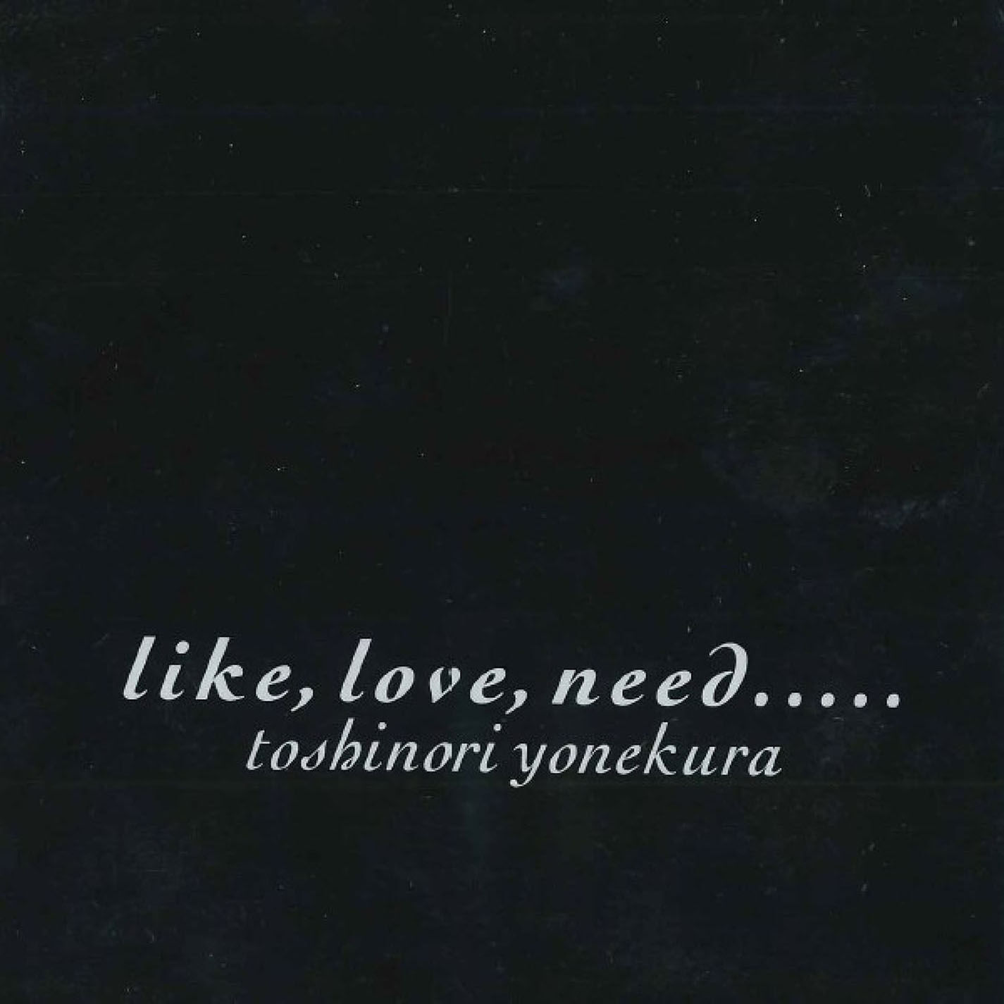米倉　利紀 – like,love,need…..【44.1kHz／16bit】日本区-OppsUplus音乐王国