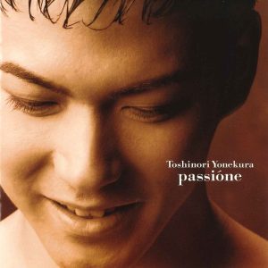 米倉　利紀 – passióne【44.1kHz／16bit】日本区-OppsUplus音乐王国