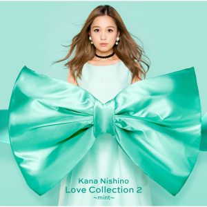 西野　カナ – Love Collection 2 〜mint〜(Special Edition)【44.1kHz／16bit】日本区-OppsUplus音乐王国